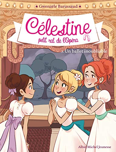 CÉLESTINE, PETIT RAT DE L'OPÉRA - T3