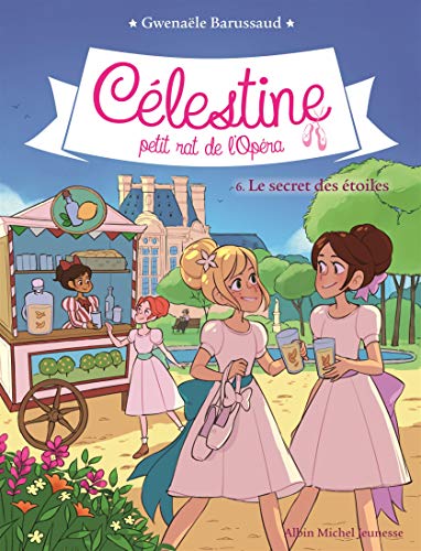 CÉLESTINE, PETIT RAT DE L'OPÉRA - T6