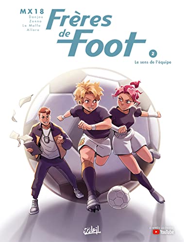 FRÈRES DE FOOT - T.2