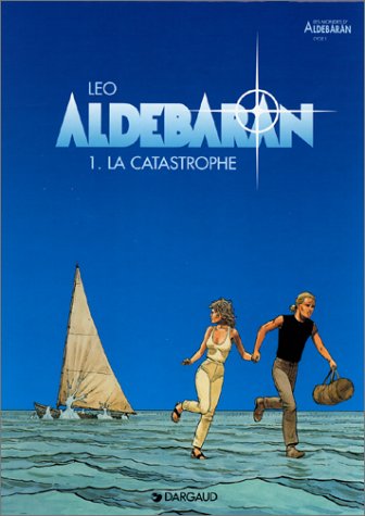 LA CATASTROPHE- ALDÉBARAN